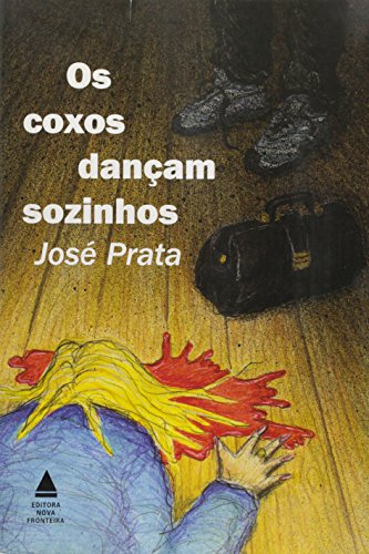 Os Coxos Dançam Sozinhos (Em Portuguese do Brasil)