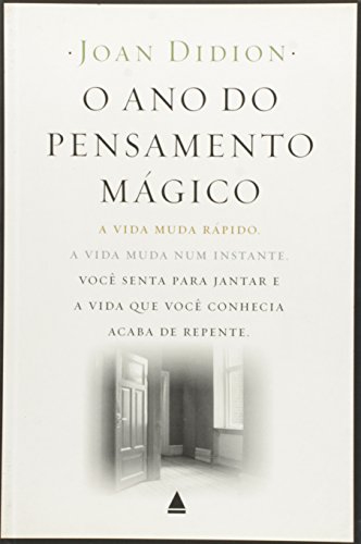 O Ano do Pensamento Magico (Em Portuguese do Brasil) - Joan Didion
