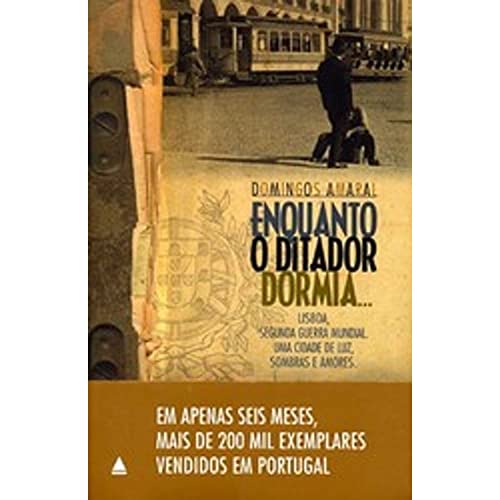 Beispielbild fr livro enquanto o ditador dormia domingos amaral 2007 zum Verkauf von LibreriaElcosteo