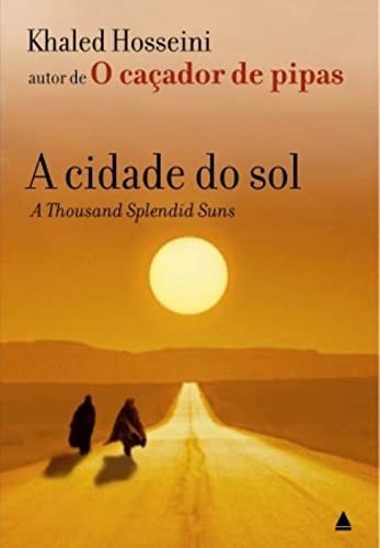 Imagen de archivo de Cidade do Sol - Thousand Splendid Suns (Em Portugues do Brasil) a la venta por Hippo Books