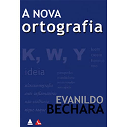 Stock image for livro a nova ortografia evanildo bechara 2008 for sale by LibreriaElcosteo
