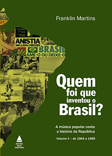 9788520924273: Quem Foi Que Inventou O Brasil? - Vol. 2 (Em Portugues do Brasil)