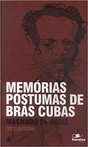 Stock image for livro memorias postumas de bras cuba machado de assis Ed. 2011 for sale by LibreriaElcosteo
