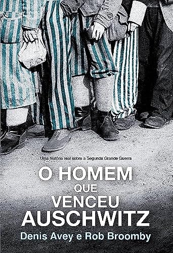 Stock image for O Homem que Venceu Auschwitz (Em Portuguese do Brasil) for sale by WorldofBooks