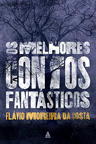 Stock image for Os Melhores Contos Fantsticos for sale by Livraria Ing