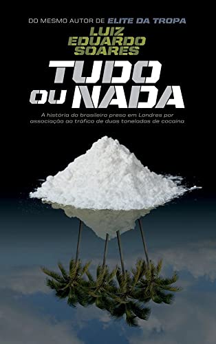 Imagen de archivo de Tudo Ou Nada (Em Portuguese do Brasil) a la venta por medimops