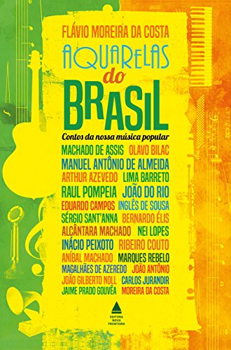 Stock image for Aquarelas do Brasil - Contos da nossa msica popular for sale by Livraria Ing