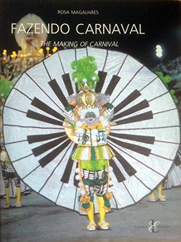 Title: Fazendo carnaval The making of carnival Portugues - Rosa Magalhaes