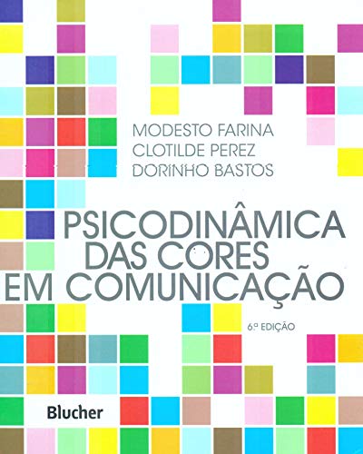 Imagen de archivo de Psicodinâmica das Cores em Comunicação (Em Portuguese do Brasil) a la venta por HPB-Emerald