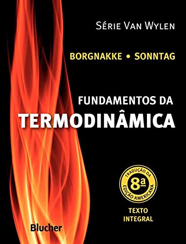 Stock image for livro fundamentos da termodinmica serie van wylen claus borgnakke e richard e sonntag 2014 for sale by LibreriaElcosteo