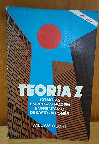 Stock image for Teoria Z: como as Empresas Podem Enfrentar o Desafio Japons for sale by Luckymatrix