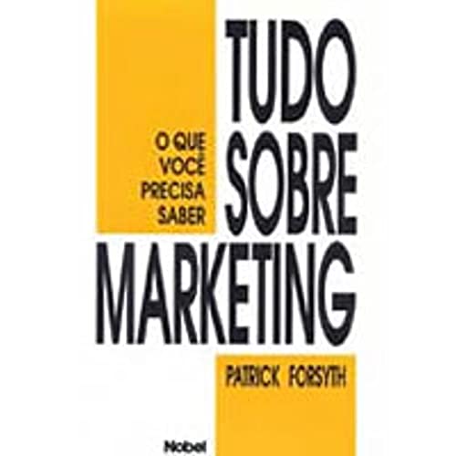 9788521307600: Tudo o que Voc Precisa Saber Sobre Marketing (Em Portuguese do Brasil)