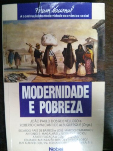 Imagen de archivo de Modernidade e pobreza (Portuguese Edition) a la venta por Wonder Book