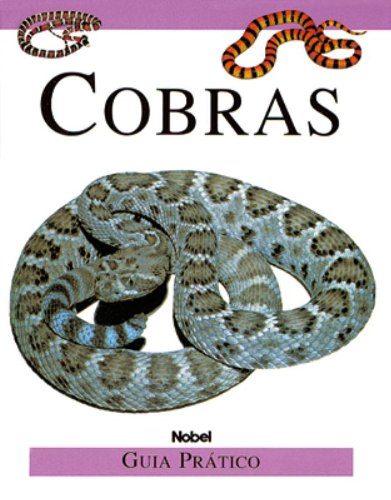 Beispielbild fr Cobras. Guia Prático (Em Portuguese do Brasil) zum Verkauf von WorldofBooks