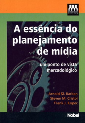 Stock image for livro a essncia do planejamento de midia nobel novo for sale by LibreriaElcosteo