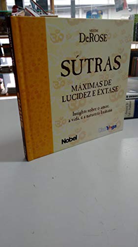 Imagen de archivo de livro sutras maximas de lucidez e xtase derose lsa 2004 a la venta por LibreriaElcosteo