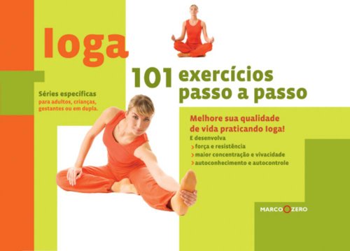 Imagen de archivo de livro ioga 101 exercicios passo a passo estefania martinez nussio 2009 a la venta por LibreriaElcosteo