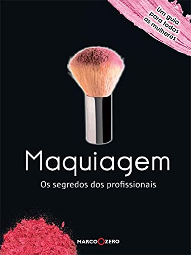 Stock image for maquiagem os segredos dos profissionais for sale by LibreriaElcosteo