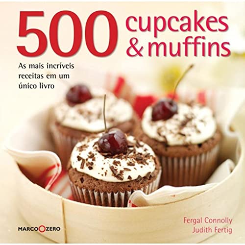 Stock image for livro 500 cupcakes muffins fergal connolly e judith fertig 2012 for sale by LibreriaElcosteo