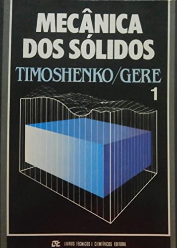 Stock image for livro mecnica dos solidos 1 timoshenko gere 1994 for sale by LibreriaElcosteo