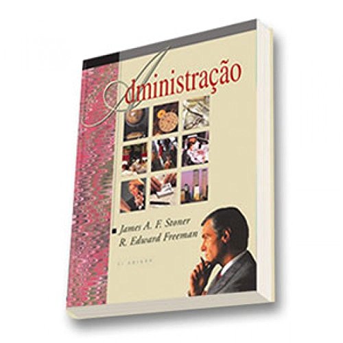 Imagen de archivo de livro administraco james a f stoner a la venta por LibreriaElcosteo