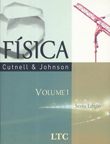 Imagen de archivo de livro volume 1 fisica 6 edico john d cutnell kenneth w johnson 2006 a la venta por LibreriaElcosteo