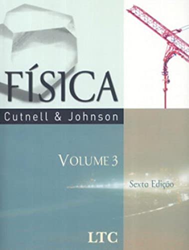 Imagen de archivo de livro fisica volume 3 6 edico john d cutnell Ed. 2006 a la venta por LibreriaElcosteo