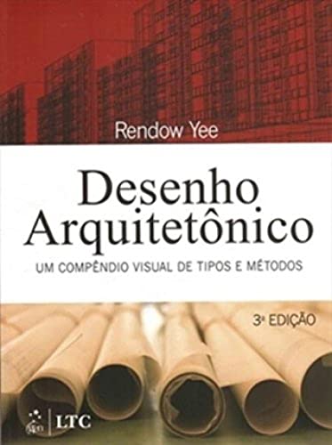 Stock image for desenho arquitetnico um compndio visual de tipos e metodos for sale by LibreriaElcosteo