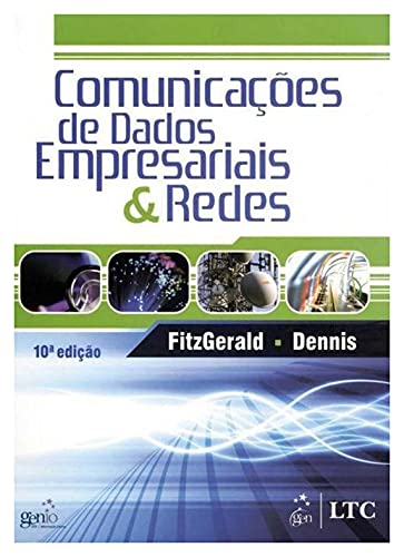 Stock image for livro comunicacoes de dados empresar dennis alan fit Ed. 2010 for sale by LibreriaElcosteo