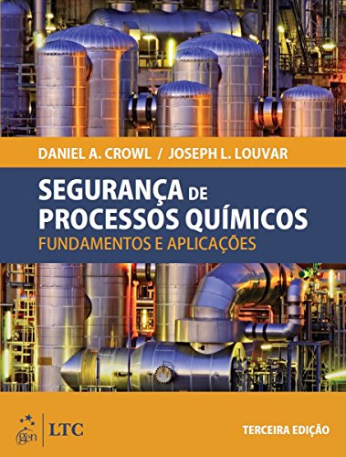 Stock image for _ livro seguranca de processos quimicos fundamentos e aplicacoes 3 edico for sale by LibreriaElcosteo