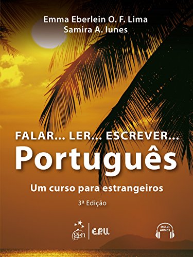 Falar.Ler.Escrever.Portugues: Student Book with CD S - Emma Eberlein O. F. Lima B. A.