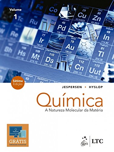 Stock image for livro quimica vol1 a natureza molecular da materia neil d jespersen e alison hyslop 2017 for sale by LibreriaElcosteo