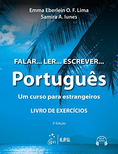 Stock image for Falar. Ler. Escrever. Portugus: um Curso Para Estrangeiros - Livro de Exerccios for sale by a Livraria + Mondolibro