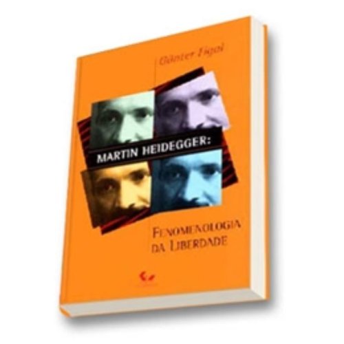 Stock image for Martin Heidegger. Fenomenologia Da Liberdade (Em Portuguese do Brasil) for sale by GF Books, Inc.