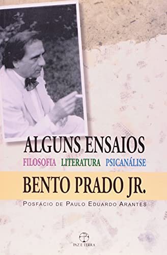 9788521903796: Alguns Ensaios - Filosofia, Literatura, Psicanalise (Em Portuguese do Brasil)