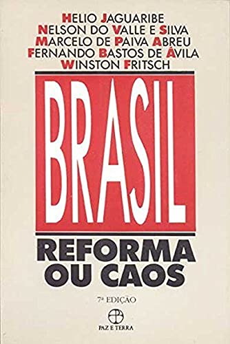 Imagen de archivo de Brasil: reforma ou caos a la venta por West With The Night