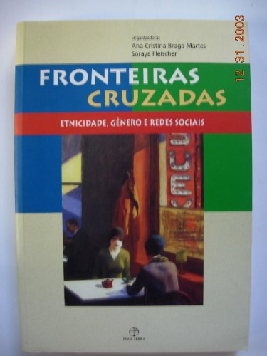 9788521906759: Fronteiras Cruzadas. Etnicidade, Genero E Redes Sociais (Em Portuguese do Brasil)