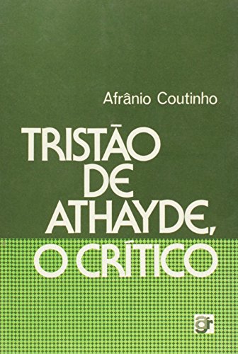 Stock image for livro tristo de athayde o critico afrnio coutinho for sale by LibreriaElcosteo