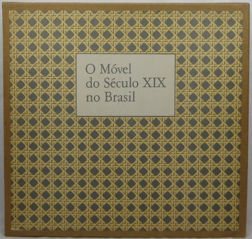 9788522002597: O móvel do século XIX no Brasil (Portuguese Edition)