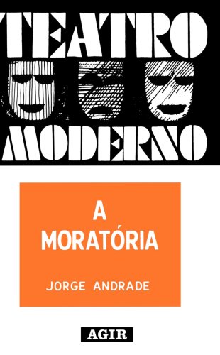 Stock image for livro a moratoria teatro moderno jorge andrade 1995 for sale by LibreriaElcosteo