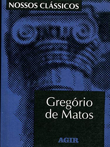 Gregorio de Matos (Portuguese Edition) - Angela Maria Dias