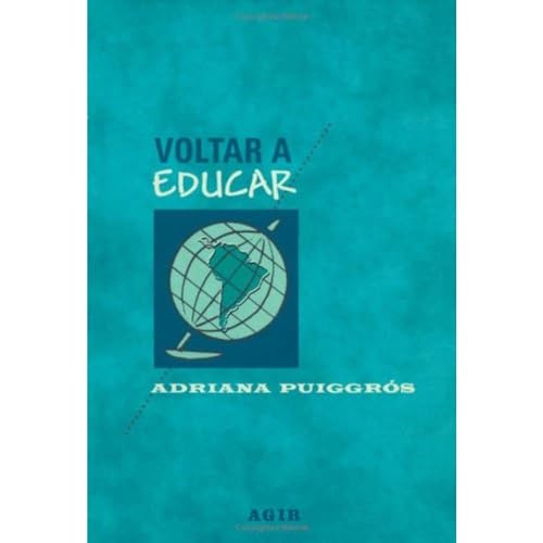 Imagen de archivo de Voltar a Educar: a Educao Latino-Americana no Final do Sculo XX a la venta por Luckymatrix