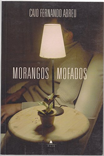9788522006465: Morangos Mofados