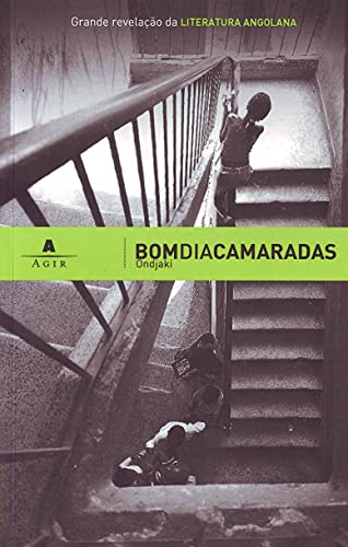 Bom Dia, Camaradas (Em Portugues do Brasil) - Ondjaki: 9788522007141 -  AbeBooks