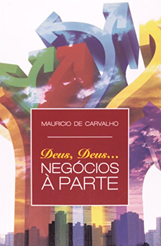 Stock image for livro deus deus negocios parte mauricio de carvalho 2010 for sale by LibreriaElcosteo