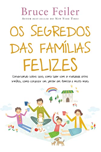 Beispielbild fr Os Segredos das Famlias Felizes (Em Portuguese do Brasil) zum Verkauf von medimops