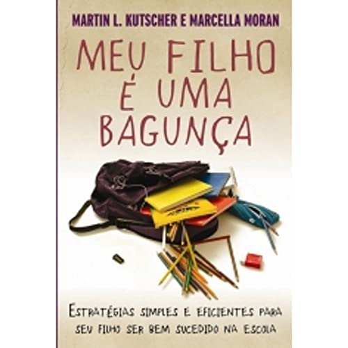 Beispielbild fr livro meu filho e uma bagunca martin l kutscher marcella moran 2014 zum Verkauf von LibreriaElcosteo