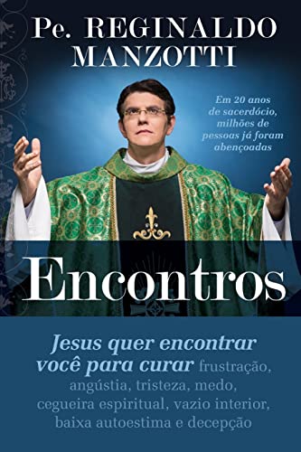 Stock image for Encontros: Jesus Quer Encontrar Voce Para Curar (Portuguese Edition) for sale by Lucky's Textbooks