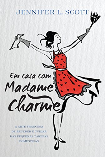 Stock image for Em Casa Com Madame Charme (Em Portugues do Brasil) for sale by ThriftBooks-Atlanta