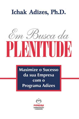 Stock image for Em Busca da PLENITUDE The Pursuit of Prime Portuguese edition for sale by PBShop.store US
